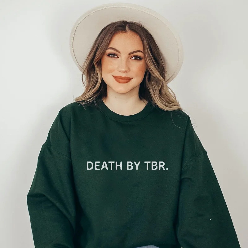 Death By TBR Embroidered Sweatshirt