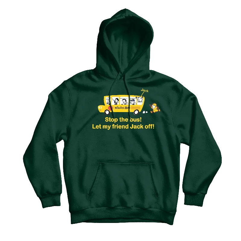 Stop The Bus Forest Hoodie